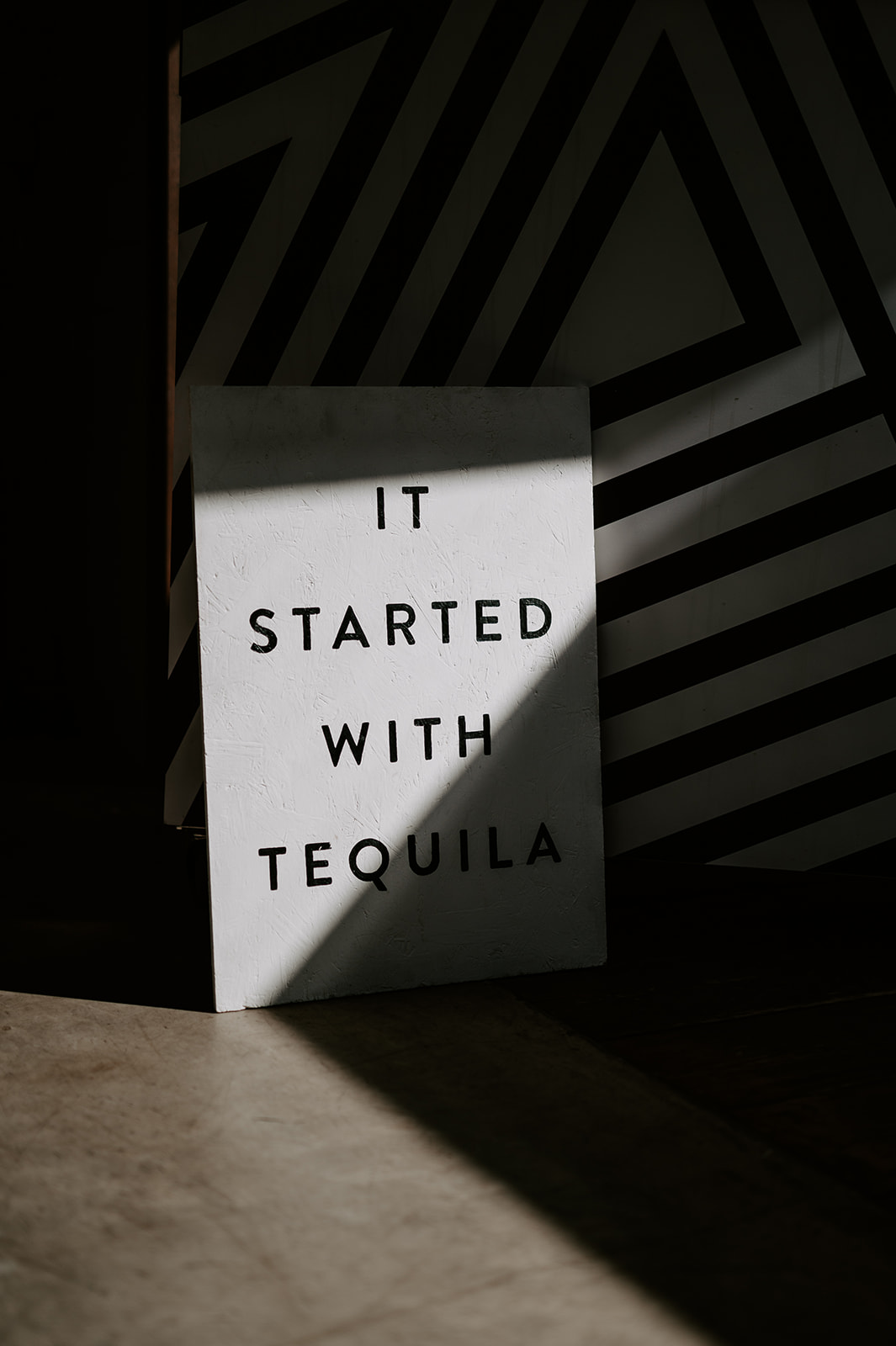 It started with tequila wedding sign on white chipboard